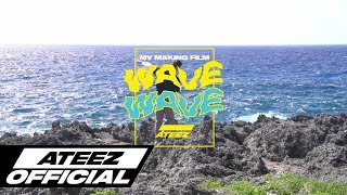 ATEEZ에이티즈  WAVE Official MV Making Film [upl. by Nnylirret]