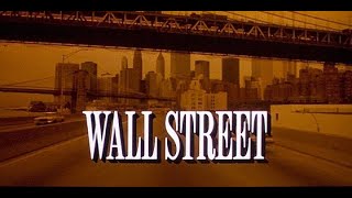 Wall Street 1987 Version 1 [upl. by Ecinreb]