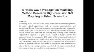 A Radio Wave Propagation Modeling Method Based on High Precision 3 D Mapping in Urban Scenarios [upl. by Oidivo]