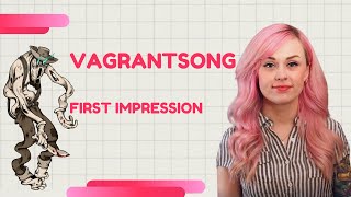 Vagrantsong First Impression [upl. by Cutter783]