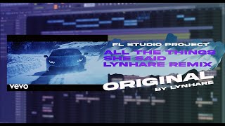 ALL THE THINGS SHE SAID LYNHARE REMIX FL STUDIO PROJECT  FLP REMAKE [upl. by Leirraj]