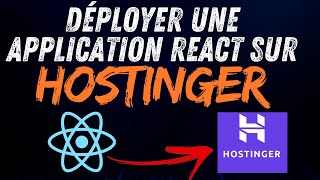 Comment déployer une application react sur hostinger [upl. by Ainatit]