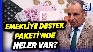 Emekliye Destek Paketinde Neler Var Taban Maaşa 3 Formülün Detaylarını Faruk Erdem Açıkladı [upl. by Aillimac396]