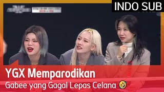 YGX Memparodikan Gabee yang Gagal Lepas Celana 🤣 StreetWomanFighterKDanceBattle 🇮🇩INDOSUB🇮🇩 [upl. by Simonetta]