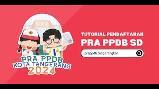 TUTORIAL PENDAFTARAN PRA PPDB SD 2024 [upl. by Nimaj]