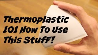 Thermoplastic 101  How to use thermoplastic [upl. by Leone]