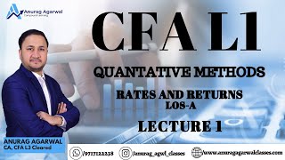 CFA L1 Reading 1 Rates amp Return Lecture 1 LOS A [upl. by Acinorav]