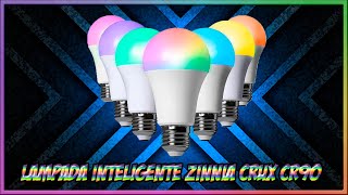 Lampada Inteligente Zinnia Crux CR90 RGB Teste Completo [upl. by Humphrey]