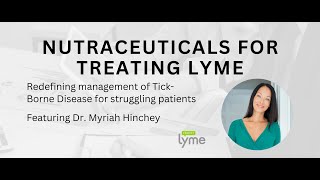 Nutraceuticals For Treating Lyme [upl. by Sanalda]