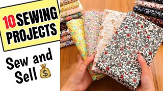 10 SEWING PROJECTS for Make AND SELL In 10 Minutes [upl. by Ydisahc111]