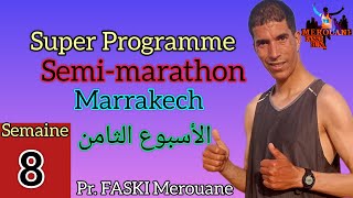 العد التنازلي لنصف ماراثون مراكش الأسبوع الثامن Semimarathon international de Marrakech semaine 8 [upl. by Aisercal]