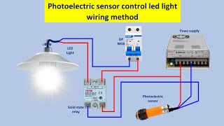 Photoelectric Sensor Wiring Method  photoelectric sensor connection wiring with led light [upl. by Aray]