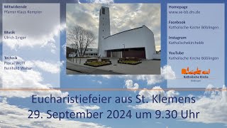 Eucharistiefeier aus St Klemens am 29092024 [upl. by Neill]