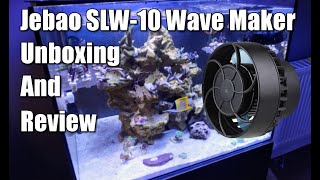 Jebao SLW10 Wave Maker Unboxing and Review [upl. by Lorna]