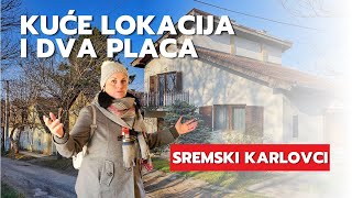 Prodaja kuca Sremski Karlovci  osim objekata i placa dobijaš odličnu lokaciju [upl. by Imelida]