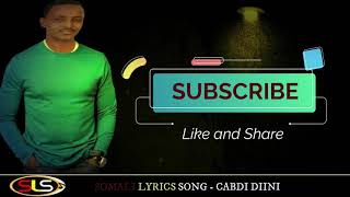 CABDI DIINI  GADAGADAYNTA IGA DAA HEES QORAN  SOMALI LYRICS SONG [upl. by Nellaf791]