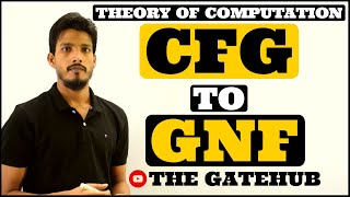 CFG to GNF Conversion  Context Free Grammar to Greibach Normal Form Conversion  GATECS  TOC [upl. by Darice116]