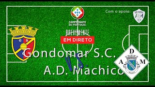 Gondomar SC VS AD Machico  Campeonato de Portugal 9ª Jornada [upl. by Cinamod]