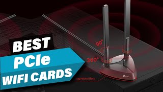 Top 10 Best PCIe WiFi Cards 2024 [upl. by Nnoryt128]