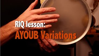 Riq Lesson  Ayoub Variations [upl. by Thagard]