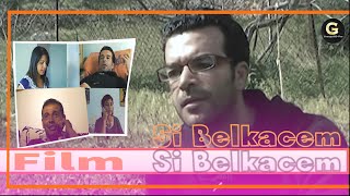 SI BELKACEMFILM KABYLE [upl. by Attelrahc]