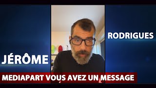 Jérôme Rodrigues  Mediapart vous avez un Message [upl. by Bach]