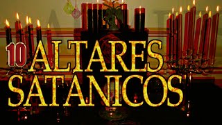 10 ALTARES SATÁNICOS Explicados  Satanismo [upl. by Sallyann588]