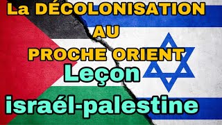 Leçon  ISRAELPALESTINE partie1  La question palestinienne et les relation israélo  arabes [upl. by Enael339]