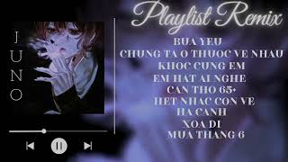 PLAYLIST REMIX List căng đét 😵🔥 [upl. by Niriam341]