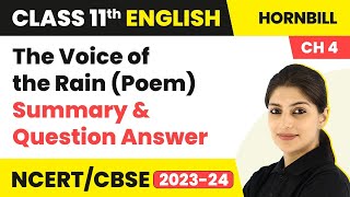 Class 11 English Chapter 4 The Voice of the Rain Poem  Summary amp Question Answer [upl. by Crooks]