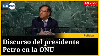 EN VIVO Discurso del presidente Gustavo Petro en la ONU [upl. by Friedland]