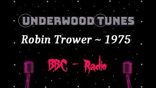 Robin Trower  Live On The BBC  1975  Full Set [upl. by Semele]