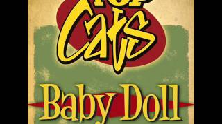 TOP CATS quotBaby Dollquot New single February 2012 [upl. by Emearg]