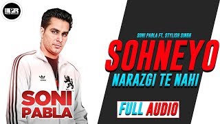 Sohneyo Narazgi Te Nahi Offical Audio Soni Pabla  Joti Dhillon  Planet Recordz [upl. by Submuloc]