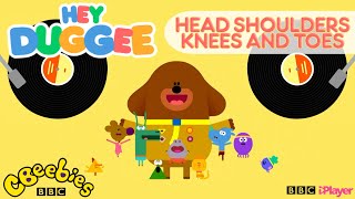 Hey Duggee Songs  Head Shoulders Knees and Toes Nursery Rhyme  CBeebies [upl. by Lauer]