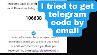 I tried to get telegram code by email [upl. by Mansur]