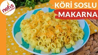 Aşırı Lezzetli Köri Soslu Makarna Tarifi 👌☺  Nefis Yemek Tarifleri [upl. by Prosperus]