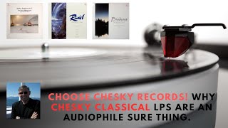 Choose Chesky Records Why Chesky Classical LPs Are An Audiophile Sure Thing [upl. by Attenreb856]