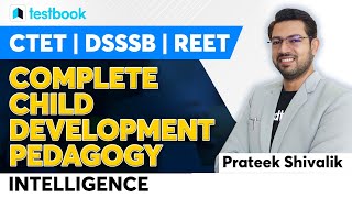 Complete Pedagogy  Concept of Intelligence  CDP for DSSSB CTET  Prateek Shivalik [upl. by Hilleary733]