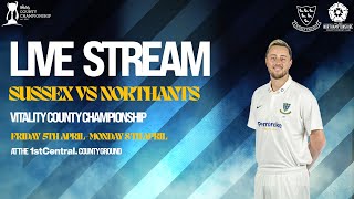 Sussex vs Northants Live🔴  Vitality County Championship  Final Day [upl. by Haroved]