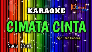 CIMATA CINTA  KARAOKE LIRIK [upl. by Kelvin]