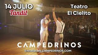 Campedrinos en Tandil  14 Julio [upl. by Estel]