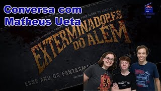 Conversa com Matheus Ueta TGI MOVIE TIME [upl. by Alejandro]