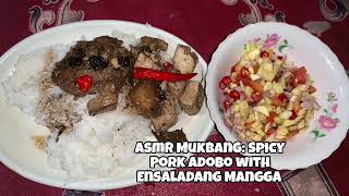 Asmr Mukbang SpicyPork Adobo with ensaladang Mangga Flora Colina [upl. by Arabeila]