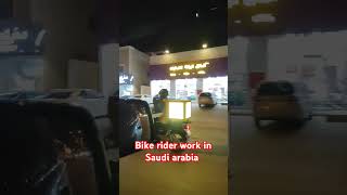 Bike rider work of Saudi Arabia motor सायकल डिलीवरी जॉब्स [upl. by Ariana]