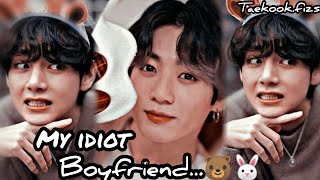 my idiot boyfriend part1 taekooktamiledit vkook taekook [upl. by Isa431]