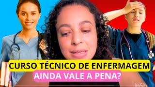 ATUALIZADO NÃO FAÇA CURSO TÉCNICO DE ENFERMAGEM EM 2024 ANTES DE VER ESTE VÍDEO [upl. by Yeloc639]