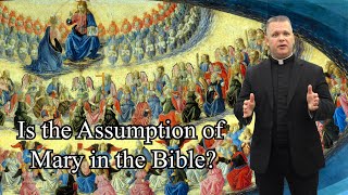 The Assumption of Mary is Not in the Bible  Ask a Marian [upl. by Irak589]