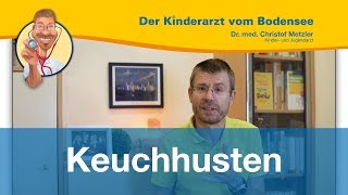 Keuchhusten  Der Kinderarzt vom Bodensee [upl. by Blunt]