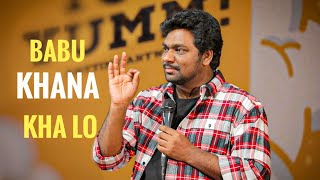 Babu Khana Kha lo  Zakir Khan  StandUp Comedy  Sukha poori 5 [upl. by Buckingham979]